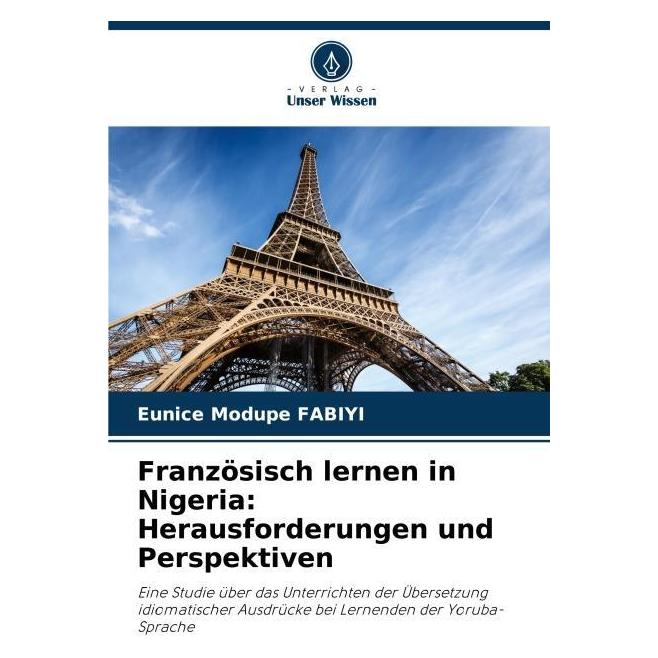 Umbreit Französisch lernen in Nigeria: Herausforderungen und Perspektiven (Deutsch, Softcover, Eunice Modupe FABIYI) (63612707)