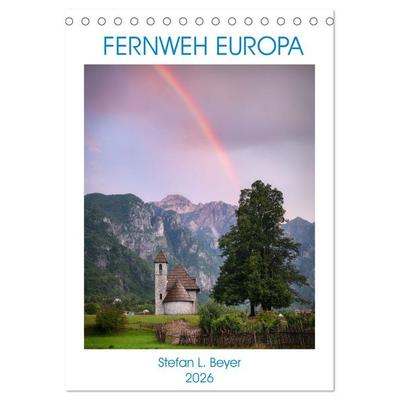 Fernweh Europa (Tischkalender 2026 DIN A5 hoch), CALVENDO Monatskalender