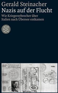 Gerald Steinacher - Nazis auf der Flucht: Wie Kriegsverbrecher über Italien nach Übersee entkamen - Preis vom 30.09.2026 22:30:23 h