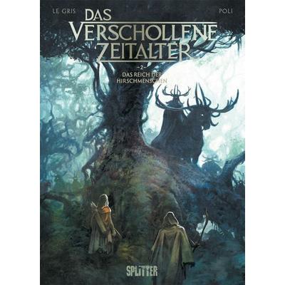 Das verschollene Zeitalter. Band 2, Gebundene Ausgabe von Jérôme Le Gris, Splitter-Verlag, 978-3-96792-153-3