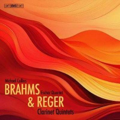 Brahms/Reger: Klarinettenquintette - Michael Collins,Escher String Quartet, CD