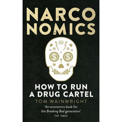 Narconomics, Taschenbuch von Tom Wainwright, Vermilion