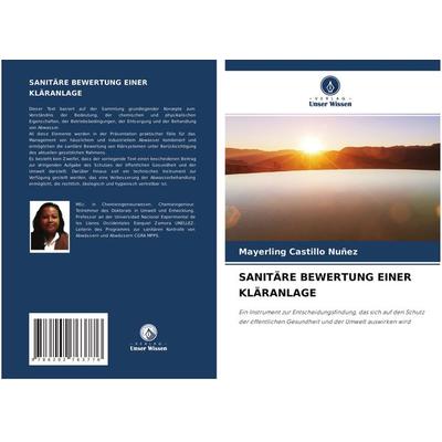 Sanitäre Bewertung einer Kläranlage, Taschenbuch von Mayerling Castillo Nuñez, Verlag Unser Wissen, 978-620-2-76377-6