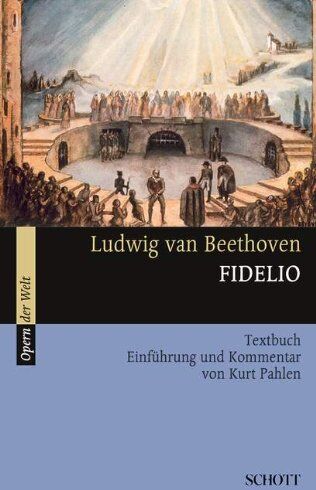 Kurt Pahlen - Fidelio: Einführung und Kommentar. Textbuch/Libretto.: Textbuch. (Opern der Welt) - Preis vom 11.10.2026 15:43:13 h