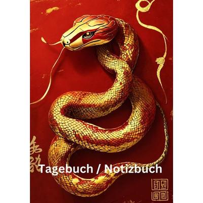 Tagebuch / Notizbuch Chinesische Tierkreis Schlange, Taschenbuch von Willi Meinecke, Tredition, 978-3-384-22954-0