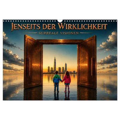 Jenseits der Wirklichkeit -Surreale Visionen (Wandkalender 2027 DIN A3 quer), CALVENDO Monatskalender