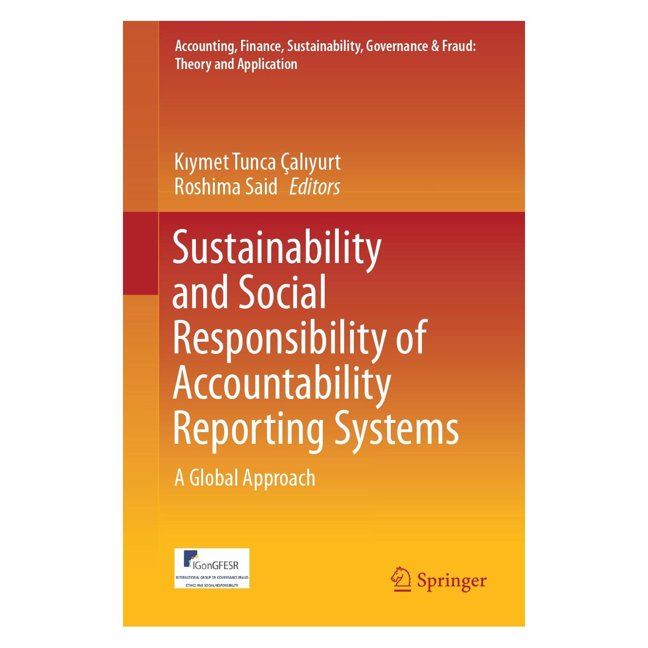 Springer Sustainability and Social Responsibility of Accountability Reporting Systems (Englisch, Kıymet Tunca Çalıyurt, Roshima Said) (9789811032103)