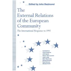 The External Relations of the European Community, Fachbücher von John Redmond