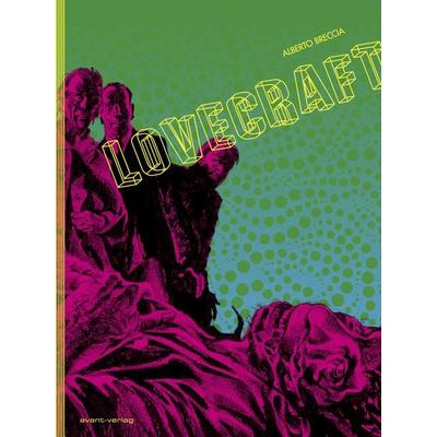 Lovecraft, Gebundene Ausgabe von Alberto Breccia, Avant-verlag GmbH, 978-3-945034-82-8