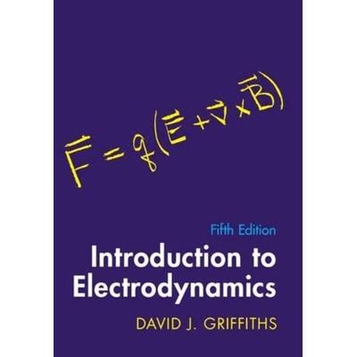 Introduction to Electrodynamics, Gebundene Ausgabe von David J. Griffiths, Cambridge University Press, 978-1-00-939775-9