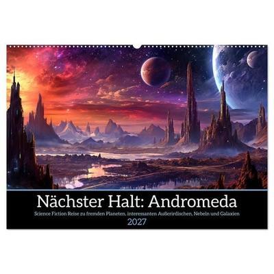 Nächster Halt Andromeda (Wandkalender 2027 DIN A2 quer), CALVENDO Monatskalender