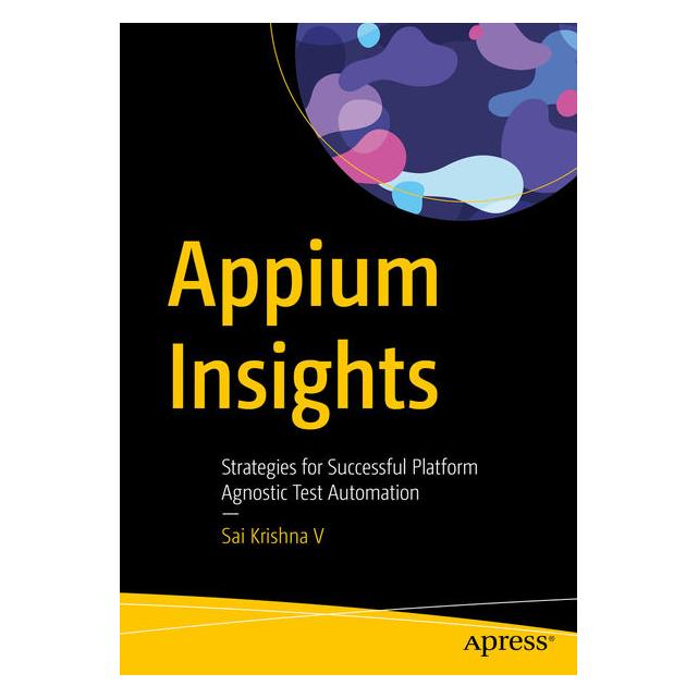 Apress Appium Insights (Englisch, Softcover, Sai Krishna V) (60239616)