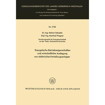 Energetische Betriebseigenschaften und wirtschaftliche Auslegung von elektrischen Verteilungsanlagen, Taschenbuch von Helmut Schaefer, VS Verlag für