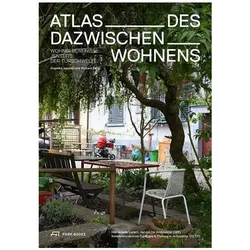 Atlas des Dazwischenwohnens, Fachbücher von Angelika Juppien, Richard Zemp
