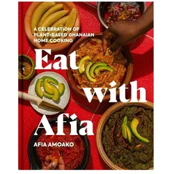 Eat with Afia, Ratgeber von Afia Amoako