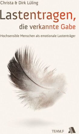 Dirk Lüling - Lastentragen - die verkannte Gabe - Preis vom 14.10.2026 23:07:16 h