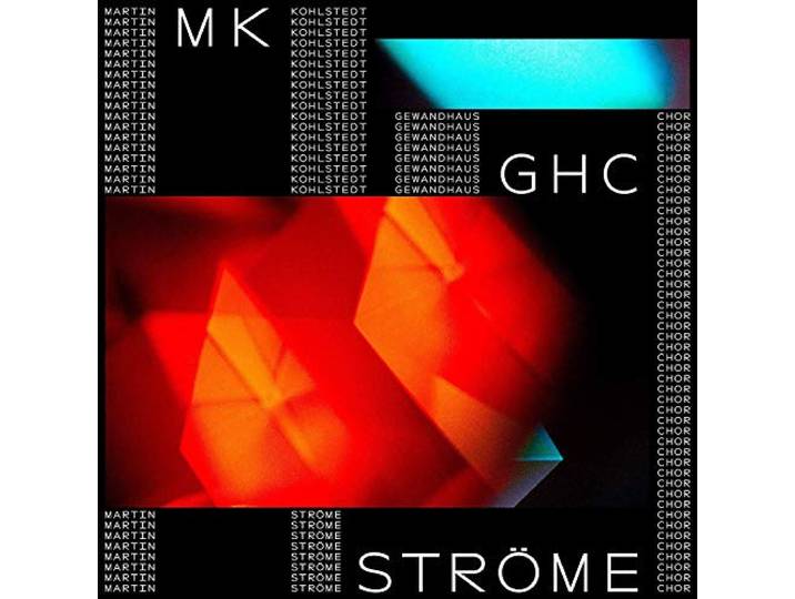 Ströme (Feat. Gewandhauschor)