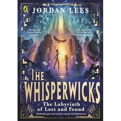 The Whisperwicks: The Labyrinth of Lost and Found, Taschenbuch von Jordan Lees, Penguin Books Ltd, 978-0-241-60753-4