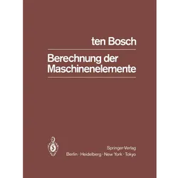 Berechnung der Maschinenelemente, Fachbücher von M. TenBosch