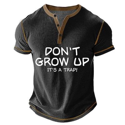 Herren Lustiges T-Shirt mit kurzen Ärmeln Henley Grafik mit dem Zitat 'Wachstum ist eine Falle!' - Lifestyle Humor
