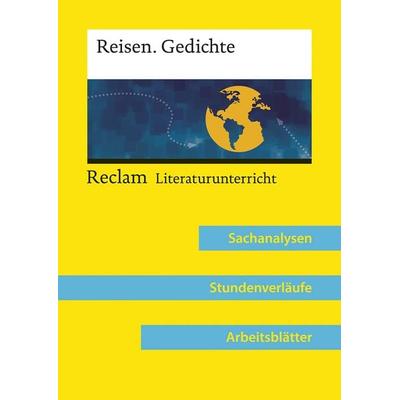 Reisen. Gedichte (Lehrerband zum Abiturthema »Reisen / Unterwegs sein«), Geheftet von Vanessa Greiff, Reclam, Philipp, 978-3-15-015800-5