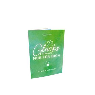 GLÜCKSMOMENTE NUR FÜR DICH, Taschenbuch von Gisela Rieger, Rieger, Gisela, 978-3-911039-12-3