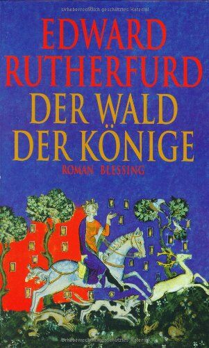 Edward Rutherfurd - Der Wald der Könige - Preis vom 09.10.2026 07:28:09 h