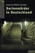 Wolfgang Schüler - Serienmörder in Deutschland - Preis vom 12.10.2026 11:37:12 h