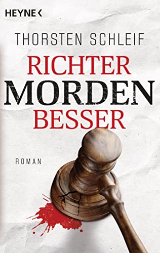 Thorsten Schleif - Richter morden besser: Roman - Preis vom 30.09.2026 09:01:18 h