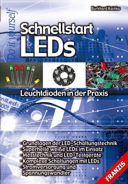 Burkhard Kainka - Schnellstart LEDs (DO IT!) - Preis vom 09.10.2026 07:28:09 h