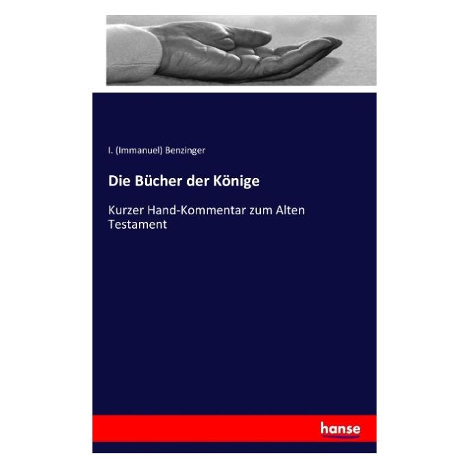 Hansebooks Die Bücher der Könige (Deutsch, Softcover, I Benzinger, Immanuel Benzinger) (55877615)