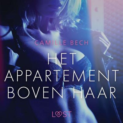 Het appartement boven haar - erotisch verhaal - Camille Bech, Audio, 9788726413694