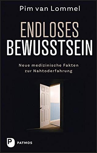 Pim van Lommel - Endloses Bewusstsein: Neue medizinische Fakten zur Nahtoderfahrung - Preis vom 16.10.2026 11:41:07 h
