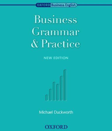 Michael Duckworth - Oxford Business English. Business Grammar and Practice. New Edition - Preis vom 09.10.2026 07:28:09 h