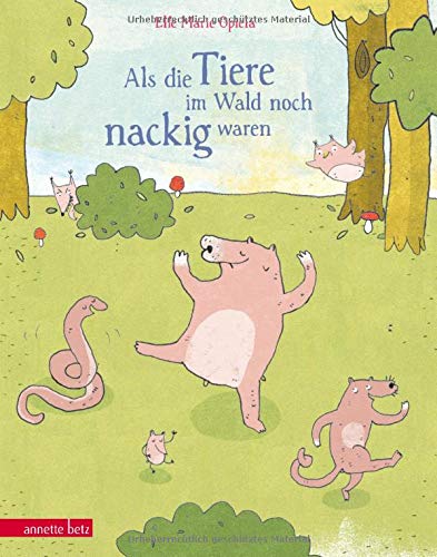 Opiela, Elfe Marie - Als die Tiere im Wald noch nackig waren - Preis vom 09.10.2026 07:28:09 h