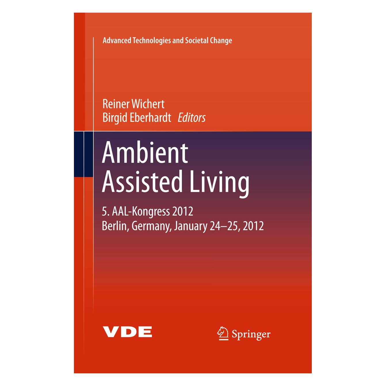 Springer Ambient Assisted Living (Englisch, Hardcover, Birgid Eberhardt, Reiner Wichert) (9783642274909)