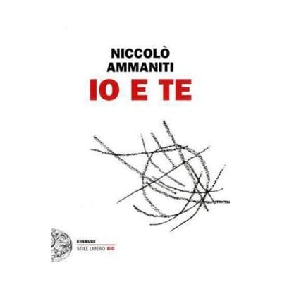 Io e te, Taschenbuch von Niccolò Ammaniti, Einaudi, 978-88-06-20680-2
