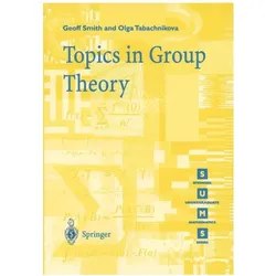 Topics in Group Theory, Fachbücher von Geoff Smith, Olga Tabachnikova
