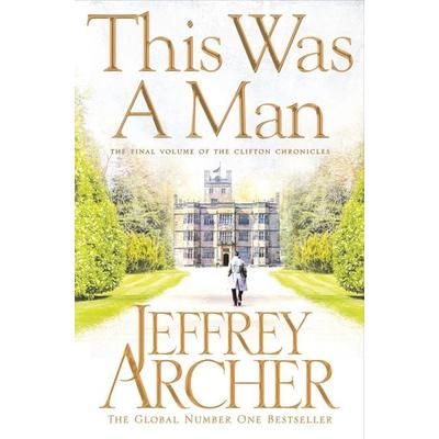 Archer, J: This Was a Man, Taschenbuch von Jeffrey Archer, Pan Macmillan