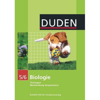 Duden Biologie - Sekundarstufe I - Mecklenburg-Vorpommern und Thüringen - 5./6. Schuljahr, Gebundene Ausgabe von Sabine Alex,Frank Horn,Dieter