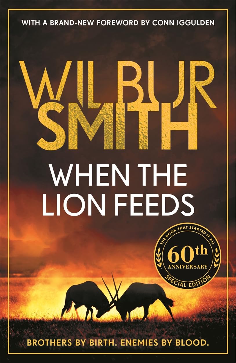 Wilbur Smith - When the Lion Feeds: The book that started it all - Preis vom 01.10.2026 17:08:56 h