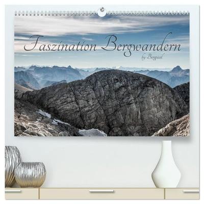 'Bergpixel' Faszination Bergwandern (hochwertiger Premium Wandkalender 2027 DIN A2 quer), Kunstdruck in Hochglanz