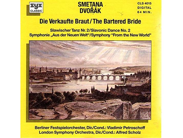 B. Smetana / A. Dvorak - Die verkaufte Braut, Slawischer Tanz Nr.2, Symphonie...