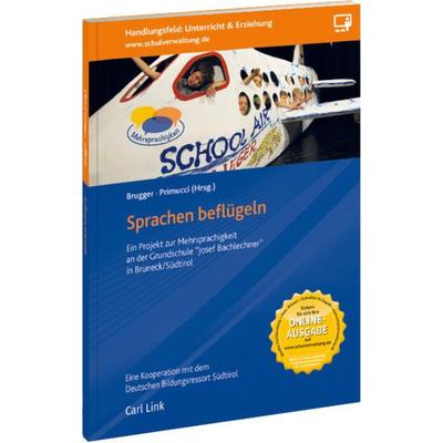 Sprachen beflügeln, Paperback von Elisabeth Brugger,Oriana Primucci, Link, Carl, 978-3-556-07382-7
