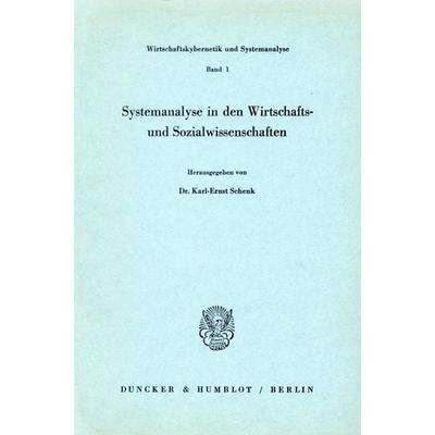 Systemanalyse in den Wirtschafts- und Sozialwissenschaften., Taschenbuch von , Duncker & Humblot, 978-3-428-02366-0