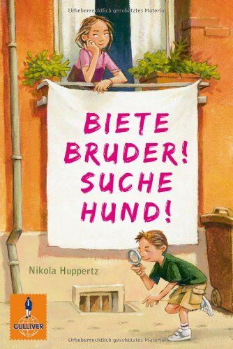 Nikola Huppertz - Biete Bruder! Suche Hund! (Gulliver) - Preis vom 09.10.2026 07:28:09 h