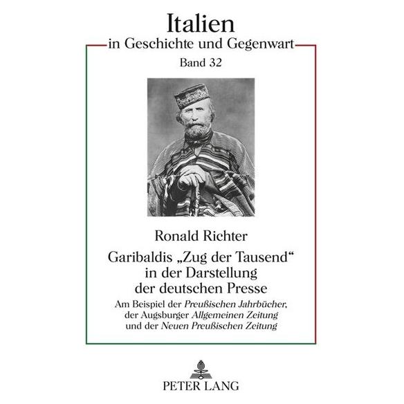 Peter Lang Richter:Garibaldis "Zug der Tausend" in (Deutsch, Hardcover, Ronald Richter) (67835317)