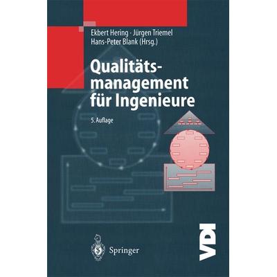 Qualitätsmanagement für Ingenieure, Taschenbuch von , Springer Berlin, 978-3-662-09616-1