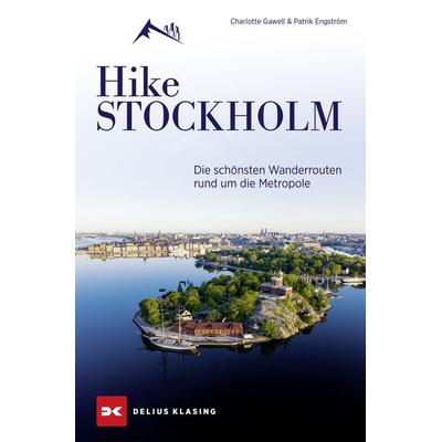 Hike Stockholm, Taschenbuch von Charlotte Gawell,Patrik Engström, Delius Klasing, 978-3-667-12959-8