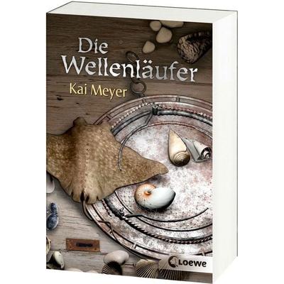 Die Wellenläufer / Wellenläufer-Trilogie Band 1, Taschenbuch von Kai Meyer, Loewe
